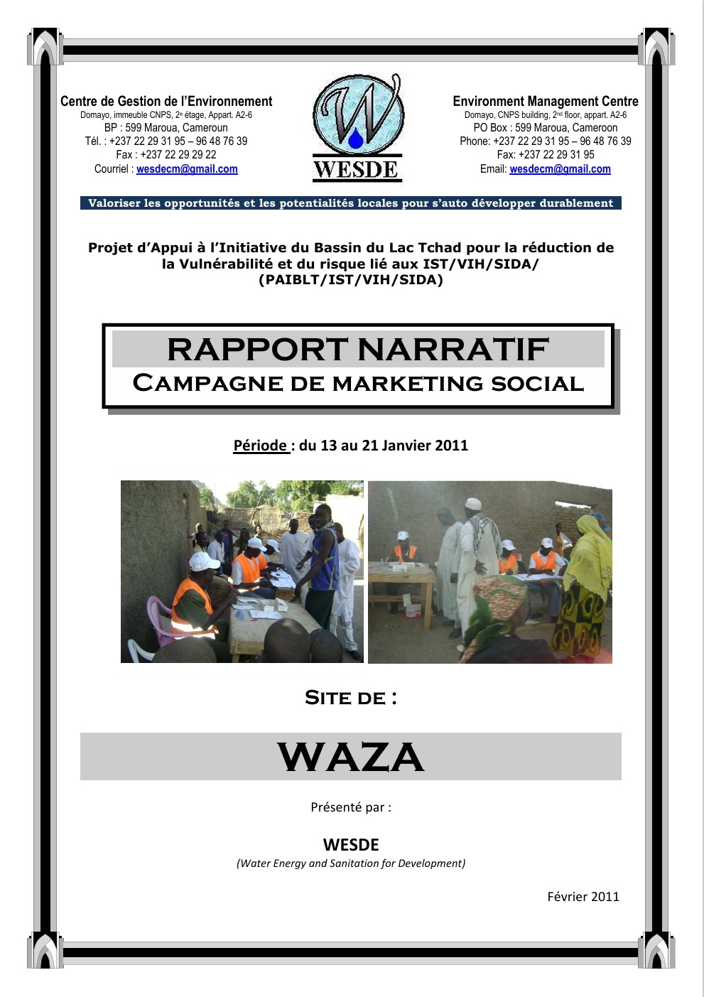 Lire la suite à propos de l’article FILTRE BIOSABLE Workshop Report – Cameroon – Maroua 12-16 April 2010